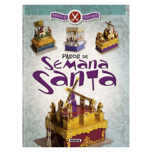 Libro Maquetas de Pasos de Semana Santa – Susaeta S3224001