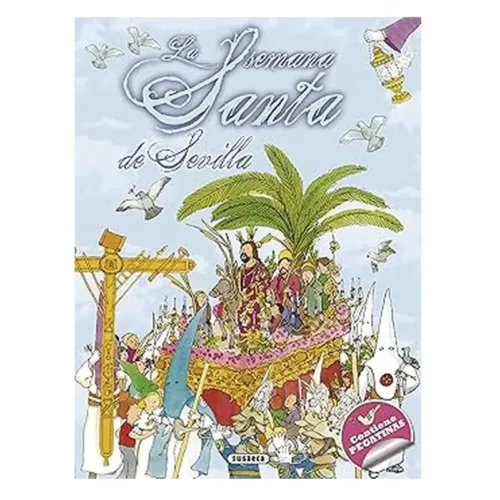 La Semana Santa de Sevilla (Tradiciones con pegatinas) Susaeta S3188