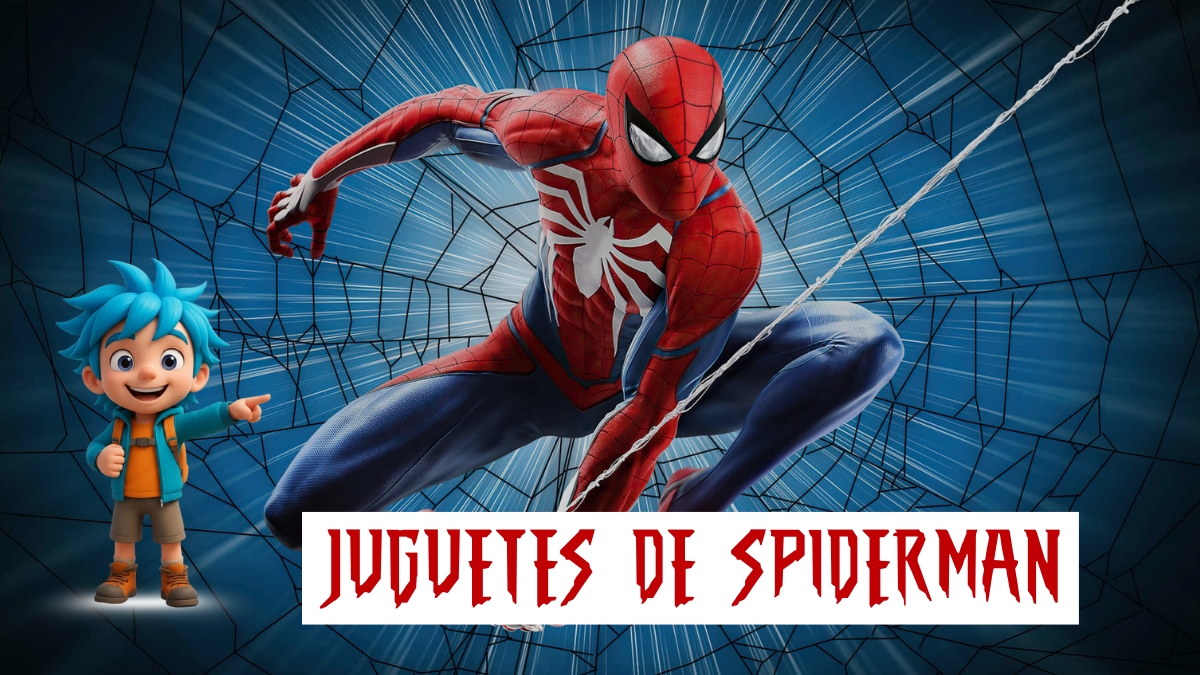 Juguetes Spiderman: El héroe favorito que nunca pasa de moda